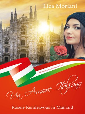 cover image of Rosen-Rendezvous in Mailand--Un Amore Italiano